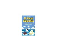 All About Antarctica