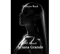 All About Ariana Grande
