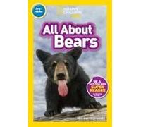 All About Bears (National Geographic Kids Readers, Pre-Reader)