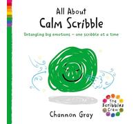 All About Calm Scribble: Untangling big emotions - one Scribble at a time