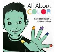 All About Color by Elizabeth Goss Elizabeth Goss (Auteur)