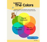 All About Colors for Preschool & Kindergarten: A Fun and Interactive Color Learning Book for Kids Ages 3-6 Learn, Identify, and Explore Colors