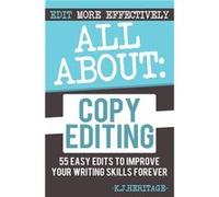 All About Copyediting by K.J. Heritage Paperback Book K.J. Heritage (Auteur)