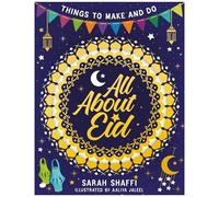 All About Eid: Things To Make And Do