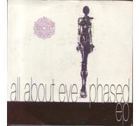 ALL ABOUT EVE - PHASED 7 INCH (7" VINYL 45) UK MCA 1992