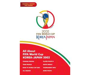 All About FIFA World Cup Korea-Japan 2002