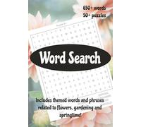 All About Flowers Word Search Book: Word searches with easy to read print about flowers, gardening and more 6x9 inches, 110 pages, 50+ puzzles…Gift for vacations, holidays and free time.