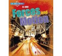 All About Forces and Motion by Leon Gray Leon Gray (Auteur)