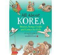All About Korea by Ann Martin Bowler Inconnu (Auteur)