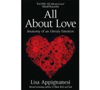All About Love - [Version Originale] Lisa Appignanesi (Auteur)