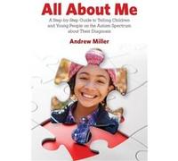All About Me by Andrew Miller Andrew Miller, (Auteur)