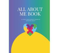 All About Me: My Voice, My Needs, My Strengths: A Personal Guide to Help Others Understand Me