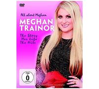 All About Meghan: The Story, Her Life, The Hits
