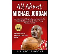 All About Michael Jordan