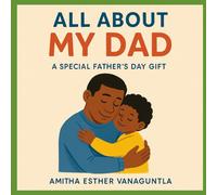 All About My Dad: A Special Father's Day Gift
