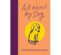 All About My Dog (and Me) Keepsake and Memory Journal with Prompts - for Dog Owners to Capture Special Memories - Garry Jenkins - Bedford Square Publishers - ebook (ePub) - Livre