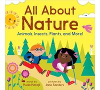 All About Nature: Animals, Insects, Plants, and More!