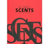 All about scents Zoé Vayssières (Auteur), Anne de Marnhac (Auteur)