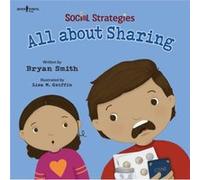 All About Sharing by Bryan Bryan Smith Smith Bryan Bryan Smith Smith (Auteur)