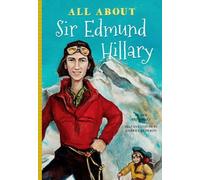 All About Sir Edmund Hillary