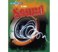 All About Sound by Anna Claybourne Anna Claybourne (Auteur)