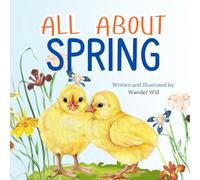 All About Spring: An Early Reader Book for Toddlers and Kids