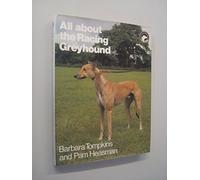 All About the Racing Greyhound
