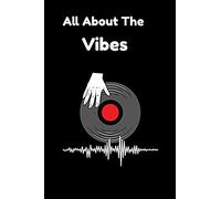 All About The Vibes: Music Review Journal - Music Notebook For Music Lovers Notes And Lyrics Review