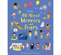 Felicity Brooks – All About Worries and Fears