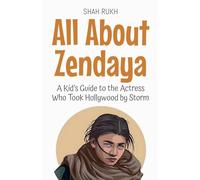 All About Zendaya: A Kid's Guide to the Actress Who Took Hollywood by Storm