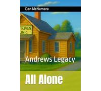 All Alone: Andrews Legacy