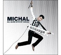 Michal (Star Academy 3) - All Alone with My Gueule [Import]