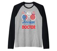 All American Doctor American Flag Sunglasses 4th of July Manche Raglan