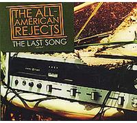 All American Rejects, The - The Last Song [Import]