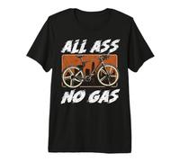 All Ass No Gas Funny Cycling Rider Citation T-Shirt Haut de Gamme