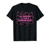 All Behavior is A Form of Communication Cats ABA Therapist T-Shirt