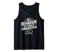 All Behavior is Communication Psychology Citation Débardeur