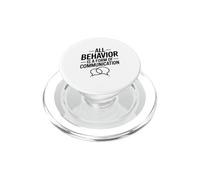 All Behavior is Communication Psychology Citation PopSockets PopGrip pour MagSafe