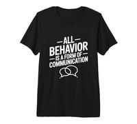 All Behavior is Communication Psychology Citation T-Shirt Haut de Gamme