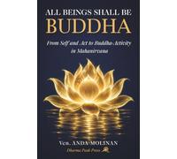 All Beings Shall Be Buddha: From Self and Act to Buddha-Activity in Mahanirvana