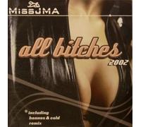 All Bitches (Hennes & Cold Remix, 2002) [Import]