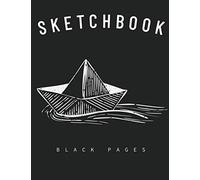 All Black - Sketchbook: A Large Black Paper Sketchbook - 8.5 X 11 In - 100 Pages Black Drawing Paper For Gel Pens, Metallics, Pastel, White Ink ,Sharpies Or Neon Highlighter Pens Drawing And Doodlin