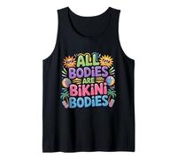 All Bodies are Bikini Bodies Self-Love Beach Mindset - Débardeur