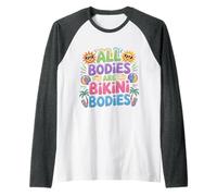 All Bodies are Bikini Bodies Self-Love Beach Mindset - Manche Raglan