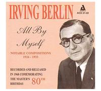 All By Myself-1921-33 Music Of Irving Berlin