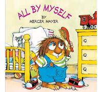 All by Myself (Little Critter)