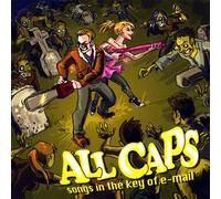 All Caps - Songs in the Key of E-Mail