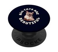 All Cats are Beautiful Chat tonkinois drôle Battement de cœur PopSockets PopGrip Adhésif