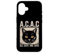 « All Cats are Cute A.C.A.C » Propriétaire de Chat Amusant Coque pour iPhone 16
