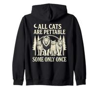 All Cats are Pettable Some Only Once Feline Humour Sweat à Capuche